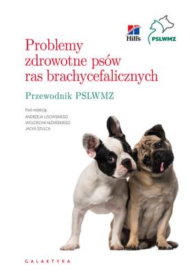 Okładka książki Problemy zdrowotne psów ras brachycefalicznych