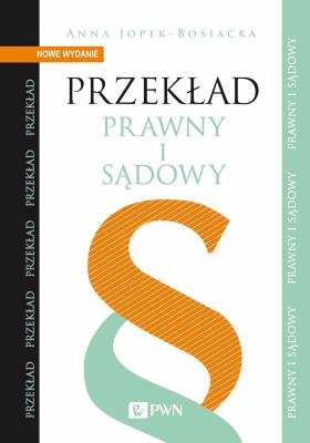 Okładka książki Przekład prawny i sądowy