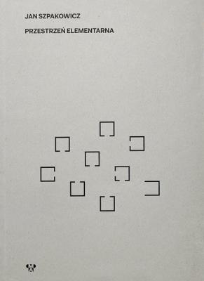 Przestrzeń elementarna. Autor: Aleksandra Czupkiewicz, Wojciechowski Łukasz. SmakLiter.pl Okładka książki Przestrzeń elementarna