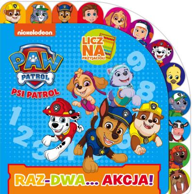 Okładka książki Psi Patrol. Licz na Przyjaciół. Raz-dwa akcja!
