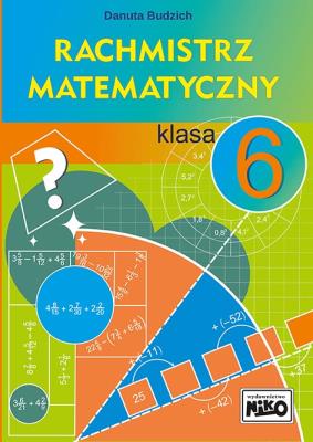 Okładka książki Rachmistrz matematyczny. Klasa 6