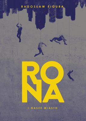 Okładka książki Rona i nasze Miasto