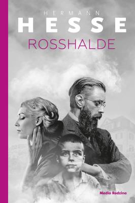 Rosshalde. Autor: Hermann Hesse. SmakLiter.pl Okładka książki Rosshalde