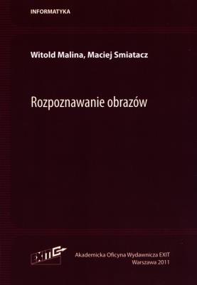 Rozpoznawanie obrazów. Autor: Malina Witold, Smiatacz Maciej. SmakLiter.pl Okładka książki Rozpoznawanie obrazów