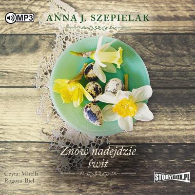Saga małopolska T.3 Znów nadejdzie świt 2 CD - Audiobook. Autor: Szepielak Anna J.. SmakLiter.pl Okładka książki Saga małopolska T.3 Znów nadejdzie świt 2 CD - Audiobook