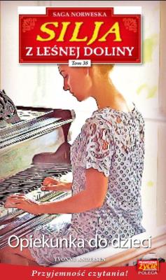 Silja z Leśnej Doliny t.38. Autor: Yvonne Andersen. SmakLiter.pl Okładka książki Silja z Leśnej Doliny t.38