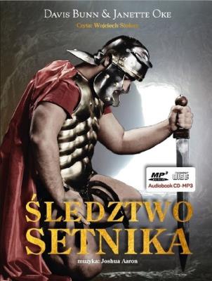 Śledztwo Setnika Janette Oke & Davis Bunn - Audiobook. Autor: Oke Janette, Davis Bunn. SmakLiter.pl Okładka książki Śledztwo Setnika Janette Oke & Davis Bunn - Audiobook