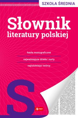 Słownik literatury polskiej. Autor: Opracowanie zbiorowe. SmakLiter.pl Okładka książki Słownik literatury polskiej