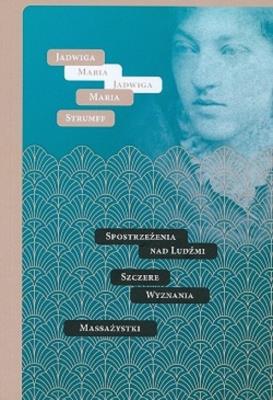 Okładka książki Spostrzeżenia nad Ludźmi Szczere wyznania..