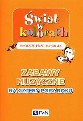 Okładka książki Świat w kolorach Młodsze przedszkolaki + CD