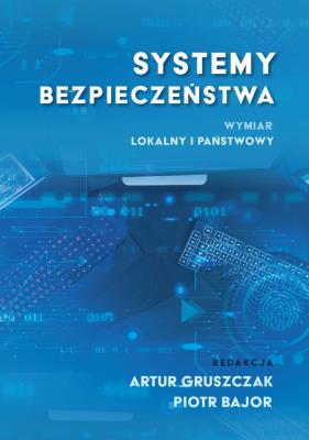 Okładka książki Systemy bezpieczeństwa. Wymiar lokalny i państwowy