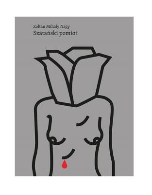 Szatański pomiot. Autor: Nagy Zoltan Mih. SmakLiter.pl Okładka książki Szatański pomiot