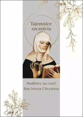 Okładka książki Tajemnica szczęścia. Modlitwy na cześć Ran...