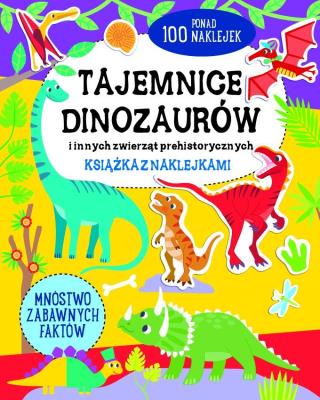 Okładka książki Tajemnice dinozaurów - książka z naklejkami