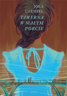 Tawerna w małym porcie. Autor: Jola Czemiel. SmakLiter.pl Okładka książki Tawerna w małym porcie