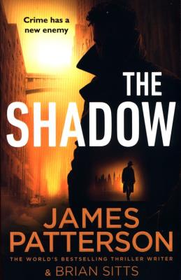 The Shadow. Autor: Patterson James. SmakLiter.pl Okładka książki The Shadow