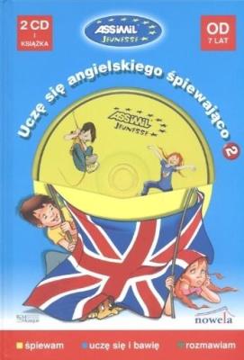 Uczę się angielskiego śpiewająco 7+ lat. Autor: Małgorzata Pamuła-Behrens, Bulger Anthony. SmakLiter.pl Okładka książki Uczę się angielskiego śpiewająco 7+ lat