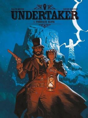 Undertaker Tom 1 Pożeracz złota NW. Autor: Meyer Ralph. SmakLiter.pl Okładka książki Undertaker Tom 1 Pożeracz złota NW
