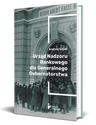 Okładka książki Urząd Nadzoru Bankowego dla Generalnego Gubernatorstwa