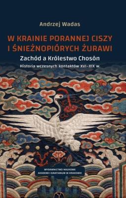 W krainie porannej ciszy i śnieżnopiórych żurawi. Autor: Andrzej Wadas. SmakLiter.pl Okładka książki W krainie porannej ciszy i śnieżnopiórych żurawi