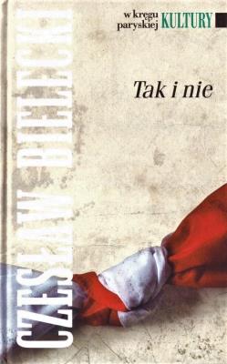 Okładka książki W kręgu paryskiej kultury. Tak i nie