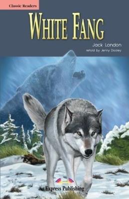 Okładka książki White Fang. Reader Level 1