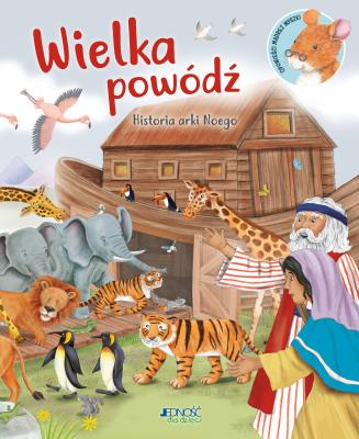Okładka książki Wielka powódź. Historia arki Noego