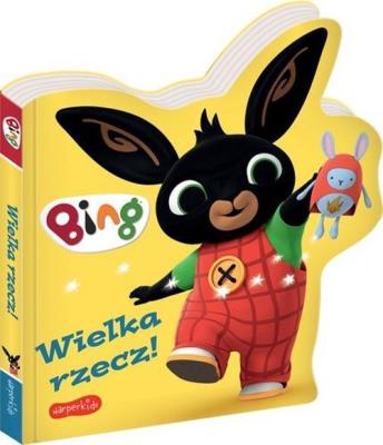 Wielka rzecz! Bing. Autor: Opracowanie zbiorowe. SmakLiter.pl Okładka książki Wielka rzecz! Bing