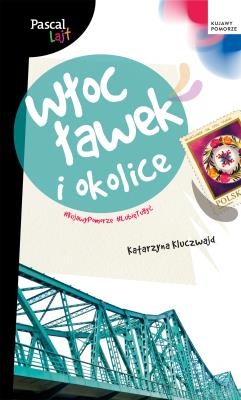 Okładka książki Włocławek i okolice. Pascal Lajt