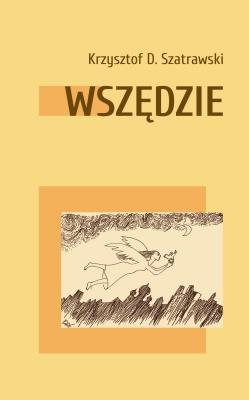Okładka książki Wszędzie