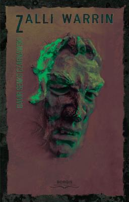 Zalli Warrin. Autor: Damir Senko Czarnawski. SmakLiter.pl Okładka książki Zalli Warrin