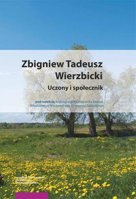 Opakowanie Zbigniew Tadeusz Wierzbicki Uczony i społecznik