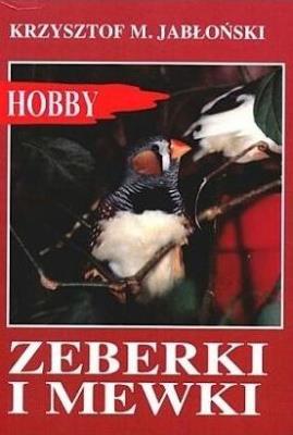 Zeberki i mewki. Autor: Jabłoński Krzysztof Michał. SmakLiter.pl Okładka książki Zeberki i mewki