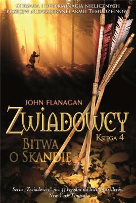 Zwiadowcy T.04 Bitwa o Skandię w.2021 BR. Autor: Flanagan John. SmakLiter.pl Okładka książki Zwiadowcy T.04 Bitwa o Skandię w.2021 BR