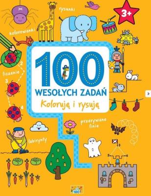 Okładka książki 100 wesołych zadań. Koloruję i rysuję