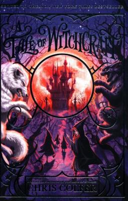 A Tale of Magic A Tale of Witchcraft. Autor: CHRIS COLFER. SmakLiter.pl Okładka książki A Tale of Magic A Tale of Witchcraft