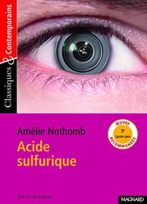 Acide sulfurique Classiques et Contemporains. Autor: Nothomb Amelie. SmakLiter.pl Okładka książki Acide sulfurique Classiques et Contemporains