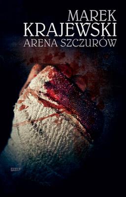 Arena szczurów wyd. kieszonkowe. Autor: Marek Krajewski. SmakLiter.pl Okładka książki Arena szczurów wyd. kieszonkowe
