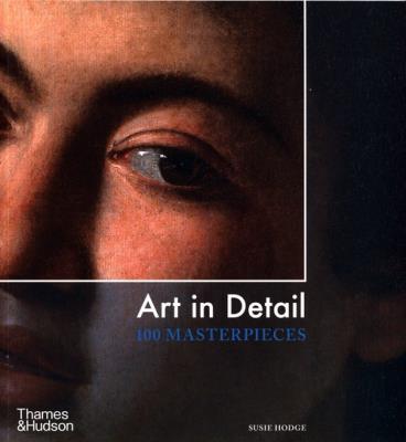 Art in Detail. Autor: Hodge Susie. SmakLiter.pl Okładka książki Art in Detail