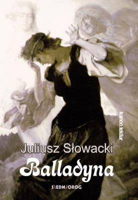 Balladyna BR w.2021. Autor: Juliusz Słowacki. SmakLiter.pl Okładka książki Balladyna BR w.2021
