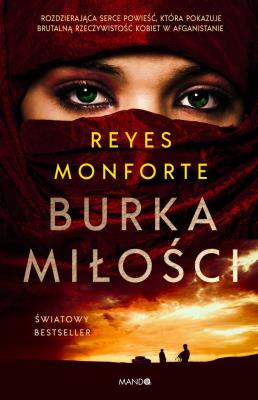 Burka miłości. Autor: Reyes Monforte, Teresa Tomczyńska. SmakLiter.pl Okładka książki Burka miłości