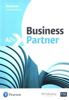 Business Partner A2+ Workbook. Autor: Williamson Madeleine. SmakLiter.pl Okładka książki Business Partner A2+ Workbook