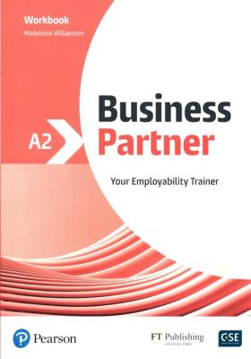 Business Partner A2 Workbook. Autor: Williamson Madeleine. SmakLiter.pl Okładka książki Business Partner A2 Workbook