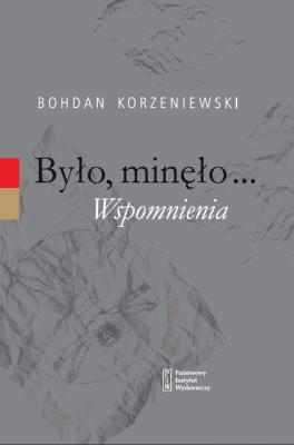 Okładka książki Było minęło Wspomnienia
