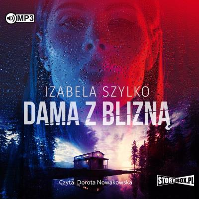 CD MP3 Dama z blizną. Autor: Izabela Szylko. SmakLiter.pl Okładka książki CD MP3 Dama z blizną