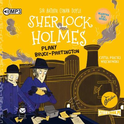 Okładka książki CD MP3 Plany Bruce-Partington. Klasyka dla dzieci. Sherlock Holmes. Tom 17