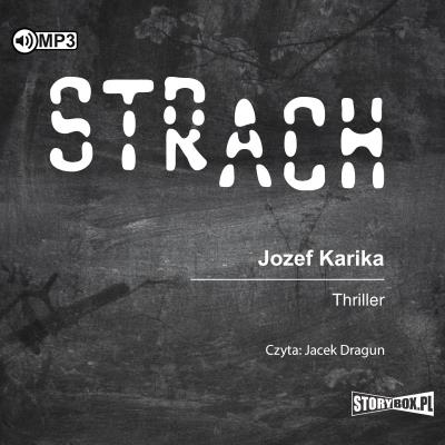 CD MP3 Strach. Autor: Jozef Karika. SmakLiter.pl Okładka książki CD MP3 Strach