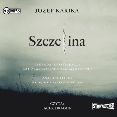 CD MP3 Szczelina. Autor: Jozef Karika. SmakLiter.pl Okładka książki CD MP3 Szczelina