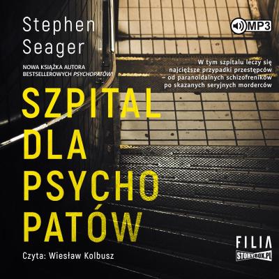 CD MP3 Szpital dla psychopatów. Autor: Stephen Seager. SmakLiter.pl Okładka książki CD MP3 Szpital dla psychopatów