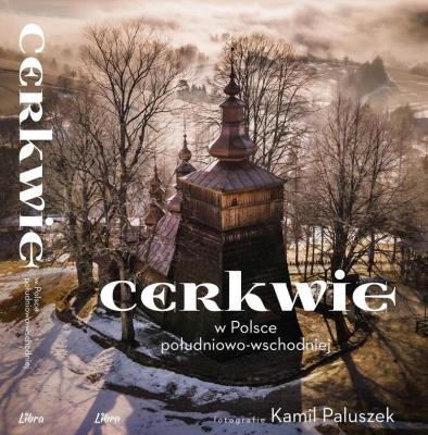 Okładka książki Cerkwie w Polsce południowo-wschodniej